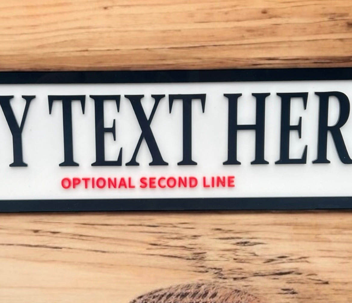 3D Personalised Street Sign/Plaque